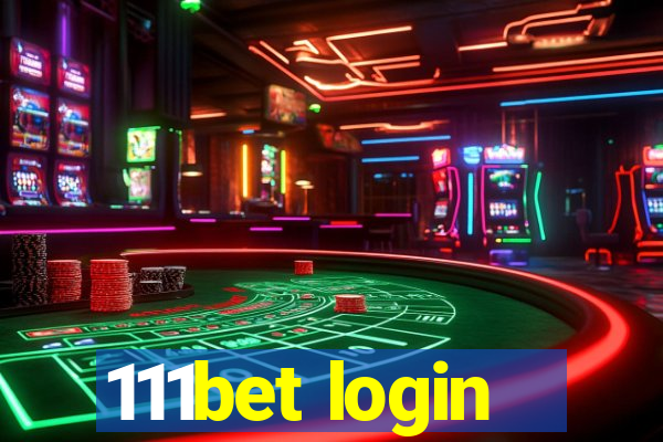 111bet login